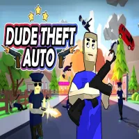 PLay Dude Thef Auto now!